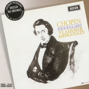 CD / ヴラディーミル・アシュケナージ / ショパン:4つのバラード(全曲) 4つのスケルツォ(全曲) 前奏曲第25番