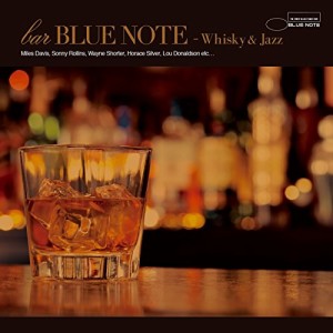 CD/オムニバス/BAR BLUE NOTE-Whisky & Jazz