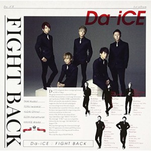 CD/Da-iCE/FIGHT BACK (通常盤)