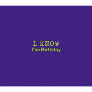 CD　The Birthday　I KNOW (通常盤)　UMCK-5569