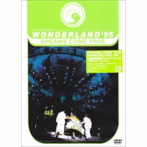 DVD/DREAMS COME TRUE/WONDERLAND′95  史上最強の移動遊園地 ドリカムワンダーランド′95 50万人のドリームキャッチャー