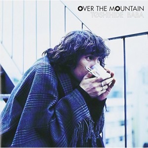 CD/馬場俊英/OVER THE MOUNTAIN