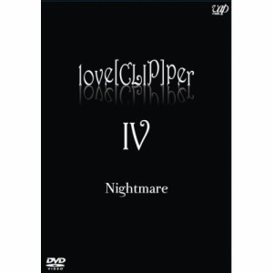 DVD/ナイトメア/love(CLIP)per IV