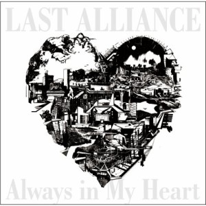 CD/LAST ALLIANCE/Always in My Heart