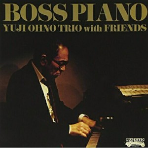 CD/Yuji Ohno Trio with Friends/BOSS PIANO (SHM-CD) (紙ジャケット)