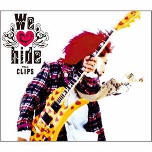 BD/hide/We love hide -The CLIPS- +1(Blu-ray)