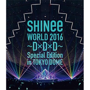 BD/SHINee/SHINee WORLD 2016 〜D×D×D〜 Special Edition in TOKYO DOME(Blu-ray) (通常版)