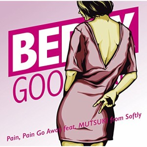 CD/ベリーグッドマン/Pain, Pain Go Away feat.MUTSUKI from Softly (完全受注生産限定盤)