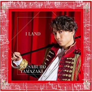 CD/山崎育三郎/I LAND (CD+DVD) (初回限定盤)