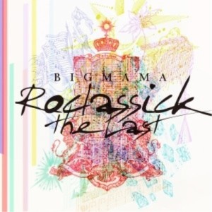 CD/BIGMAMA/Roclassick -the Last- (通常盤)