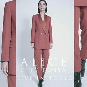 CD/ALICE/CITY BOSSA LIVE IN TOKYO (紙ジャケット)