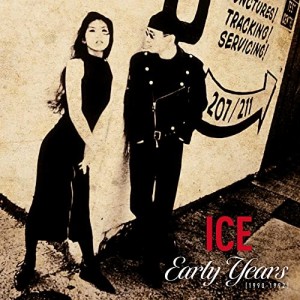 CD/ICE/ICE Early Years(1990-1992) (SHM-CD)