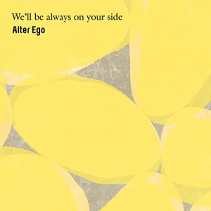 【取寄商品】CD/Alter Ego/We'll be always on your side