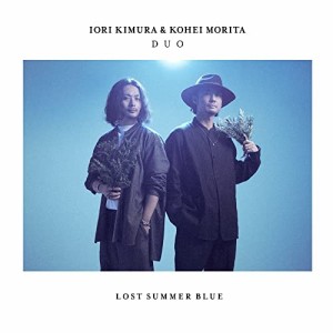 【取寄商品】CD/IORI KIMURA & KOHEI MORITA DUO/LOST SUMMER BLUE (紙ジャケット)