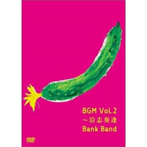 DVD/Bank Band/BGM Vol.2〜沿志奏逢