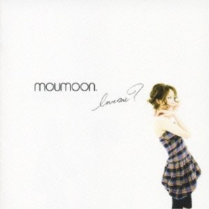 CD/moumoon/love me?