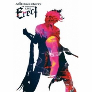 DVD/Acid Black Cherry/Acid Black Cherry 5th Anniversary Live ”Erect”