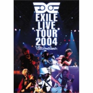 DVD/EXILE/EXILE LIVE TOUR 2004