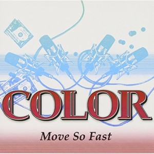 CD/COLOR/Move So Fast