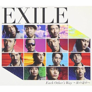 CD/EXILE/Each Other's Way 〜旅の途中〜