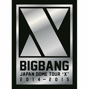 BD/BIGBANG/BIGBANG JAPAN DOME TOUR 2014〜2015 ”X”(Blu-ray)