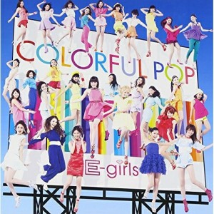 CD/E-girls/COLORFUL POP (CD+DVD) (EPサイズ紙ジャケ) (初回生産限定盤)