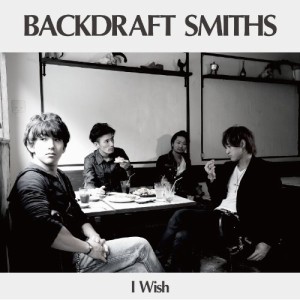 CD/BACKDRAFT SMITHS/I Wish (通常盤)