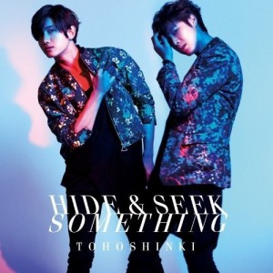 CD/東方神起/Hide & Seek/Something (通常盤)