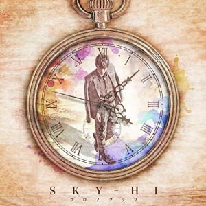 CD/SKY-HI/クロノグラフ (CD+DVD) (LIVEメイキング盤)