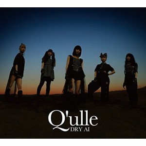 CD/Q'ulle/DRY AI (CD+DVD) (初回生産限定盤)