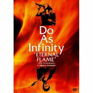 DVD/Do As Infinity/Do As Infinity ”ETERNAL FLAME”〜10th Anniversary〜 in Nippon Budokan