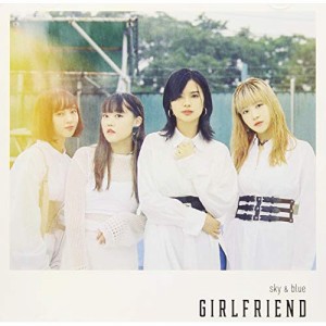 CD/GIRLFRIEND/sky & blue (CD+DVD)