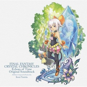 CD/ゲーム・ミュージック/ファイナルファンタジー・クリスタルクロニクル エコーズ・オブ・タイム オリジナル・サウンドトラック