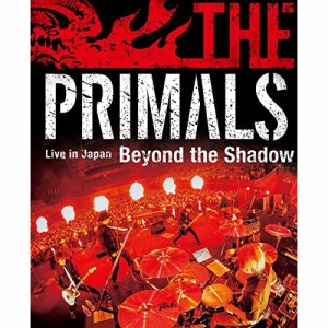 BD/祖堅正慶,THE PRIMALS/THE PRIMALS Live in Japan - Beyond the Shadow(Blu-ray)