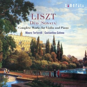 CD/マウロ・トルトレッリ/リスト:二重奏曲(ソナタ)〜ヴァイオリンとピアノのための作品全集