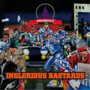 CD/INGLORIOUS BASTARDS/inglorious LP