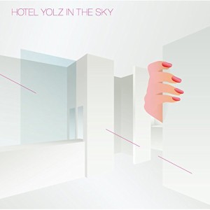 CD/YOLZ IN THE SKY/HOTEL