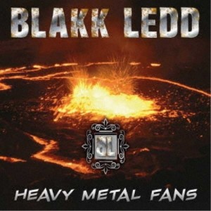 【取寄商品】CD/Blakk Ledd/Heavy Metal Fans (輸入盤国内仕様)