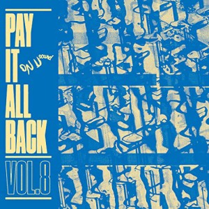 【取寄商品】CD/オムニバス/Pay It All Back Volume 8 (金曜販売開始商品)