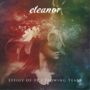 【取寄商品】CD/ELEANOR/Effigy Of The Flowing Tears