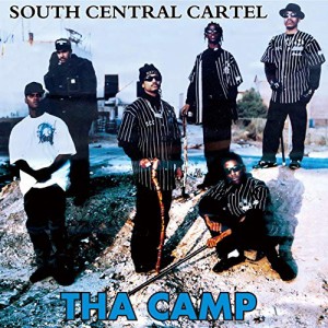 ★ CD / サウス・セントラル・カーテル / THA CAMP