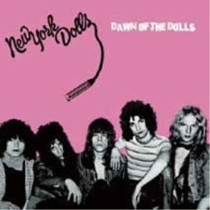 【取寄商品】CD/NEW YORK DOLLS/DAWN OF THE DOLLS