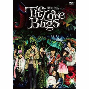 DVD/趣味教養/地球ゴージャス プロデュース公演 Vol.14 The Love Bugs