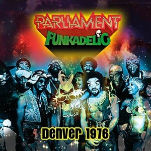 【取寄商品】CD/Parliament,Funkadelic/Denver 1976 (限定盤)