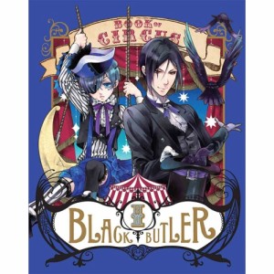 BD/TVアニメ/黒執事 Book of Circus I(Blu-ray) (Blu-ray+CD) (完全生産限定版)