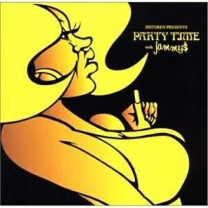 CD/オムニバス/SISTEREN PRESENTS PARTY TIME with jammy's