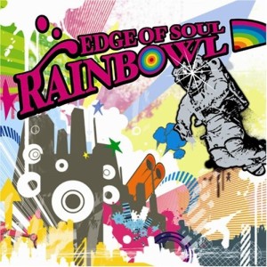 CD/EDGE OF SOUL/RAINBOWL