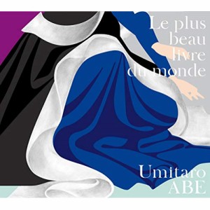 CD/Umitaro ABE/Le plus beau livre du monde 世界で一番美しい本 (紙ジャケット)