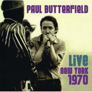 【取寄商品】CD/ポール・バターフィールド/ライブ・ニュー・ヨーク・1970