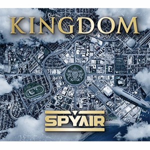 CD/SPYAIR/KINGDOM (CD+DVD) (初回生産限定盤A)
